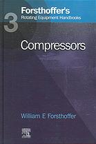 Rotating equipment handbooks. 3, Compressors