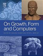 On growth, form and computers