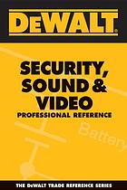 Security, sound & video : professional reference