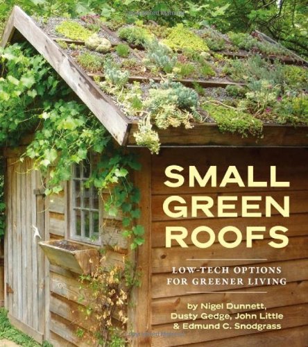Small green roofs: low-tech options for greener living