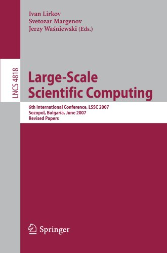 Large-Scale Scientific Computing: 6th International Conference, LSSC 2007, Sozopol, Bulgaria, June 5-9, 2007. Revised Papers