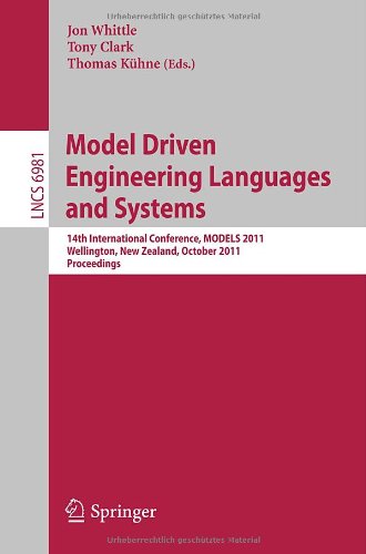 Model Driven Engineering Languages and Systems: 14th International Conference, MODELS 2011, Wellington, New Zealand, October 16-21, 2011. Proceedings