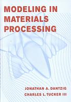 Modeling in materials processing