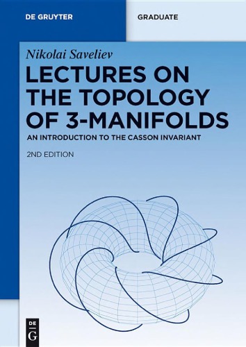 Lectures on the Topology of 3-Manifolds : an Introduction to the Casson Invariant