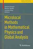 Microlocal methods in mathematical physics and global analysis