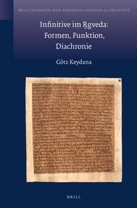 Infinitive im R̥gveda: Formen, Funktion, Diachronie