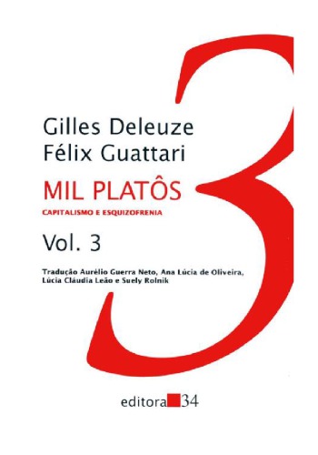 Mil platôs: capitalismo e esquizofrenia Vol 3