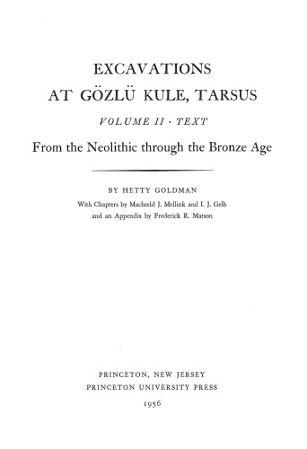 Tarsus II: From the Neolithic through the Bronze Age (Text Volume)