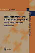 Transition Metal and Rare Earth Compounds: Excited States, Transitions, Interactions I