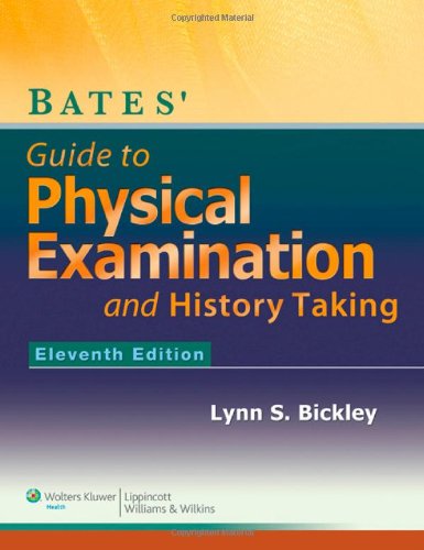 Bates' Guide to Physical Examination and History-Taking