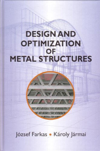 Design and Optimization of Metal Structures