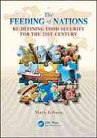 The feeding of nations : re-defining food security for the 21st century