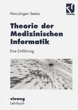 Theorie der Medizinischen Informatik: Eine Einführung