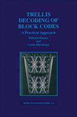 Trellis Decoding of Block Codes: A Practical Approach