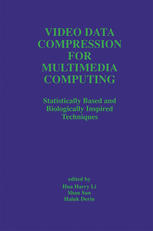 Video Data Compression for Multimedia Computing: Statistically Based and Biologically Inspired Techniques