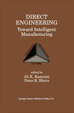 Direct Engineering: Toward Intelligent Manufacturing