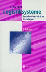 Logistiksysteme: Betriebswirtschaftliche Grundlagen