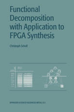 Functional Decomposition with Applications to FPGA Synthesis