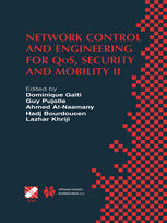 Network Control and Engineering for QoS, Security and Mobility: IFIP TC6 / WG6.2 & WG6.7 Conference on Network Control and Engineering for QoS, Security and Mobility (Net-Con 2002) October 23–25, 2002, Paris, France