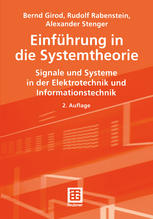 Einführung in die Systemtheorie: Signale und Systeme in der Elektrotechnik und Informationstechnik