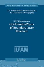 IUTAM Symposium on One Hundred Years of Boundary Layer Research: Proceedings of the IUTAM Symposium held at DLR-Göttingen, Germany, August 12-14, 2004