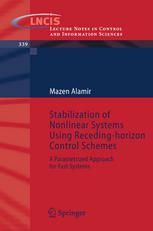 Stabilization of Nonlinear Systems Using Receding-horizon Control Schemes: A Parametrized Approach for Fast Systems