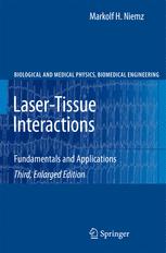 Laser-Tissue Interactions: Fundamentals and Applications