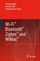 WI-FI TM, BLUETOOTH TM, ZIGBEE TM AND WIMAX TM