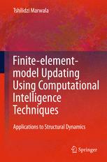 Finite-element-model Updating Using Computional Intelligence Techniques: Applications to Structural Dynamics