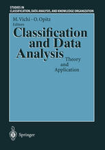 Classification and Data Analysis: Theory and Application Proceedings of the Biannual Meeting of the Classification Group of Società Italiana di Statistica (SIS) Pescara, July 3–4, 1997