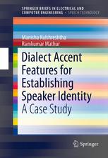 Dialect Accent Features for Establishing Speaker Identity: A Case Study