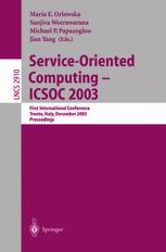 Service-Oriented Computing - ICSOC 2003: First International Conference, Trento, Italy, December 15-18, 2003. Proceedings