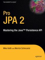 Pro JPA 2: Mastering the Java™ Persistence API