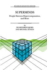 Superminds: People Harness Hypercomputation, and More