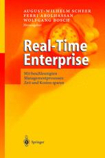 Real-Time Enterprise: Mit beschleunigten Managementprozessen Zeit und Kosten sparen
