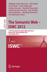 The Semantic Web – ISWC 2012: 11th International Semantic Web Conference, Boston, MA, USA, November 11-15, 2012, Proceedings, Part I