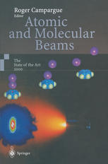 Atomic and Molecular Beams: The State of the Art 2000