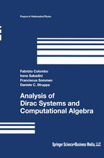 Analysis of Dirac Systems and Computational Algebra