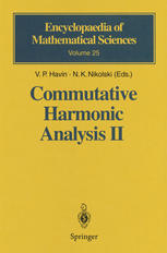 Commutative Harmonic Analysis II: Group Methods in Commutative Harmonic Analysis