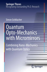 Quantum Opto-Mechanics with Micromirrors: Combining Nano-Mechanics with Quantum Optics
