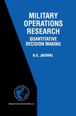 Military Operations Research: Quantitative Decision Making