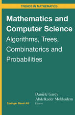 Mathematics and Computer Science: Algorithms, Trees, Combinatorics and Probabilities