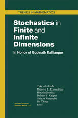 Stochastics in Finite and Infinite Dimensions: In Honor of Gopinath Kallianpur