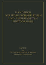 Die Photographische Kamera und ihr Zubehör