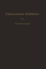 Elektronische Halbleiter: Eine Einführung in die Physik der Gleichrichter und Transistoren
