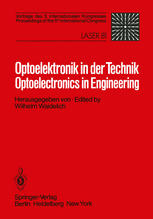 Optoelektronik in der Technik / Optoelectronics in Engineering: Vorträge des 5. Internationalen Kongresses / Proceedings of the 5th International Congress Laser 81