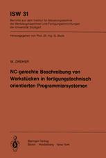 NC-gerechte Beschreibung von Werkstücken in fertigungstechnisch orientierten Programmiersystemen