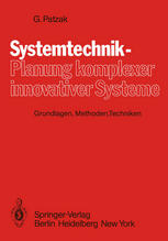 Systemtechnik — Planung komplexer innovativer Systeme: Grundlagen, Methoden, Techniken