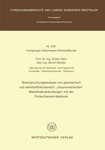 Beanspruchungsanalyse von geometrisch und werkstoffmechanisch „unsymmetrischen“ Metallklebverbindungen mit der Finite-Element-Methode