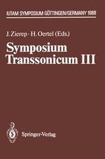 Symposium Transsonicum III: IUTAM Symposium Göttingen, 24.–27.5.1988